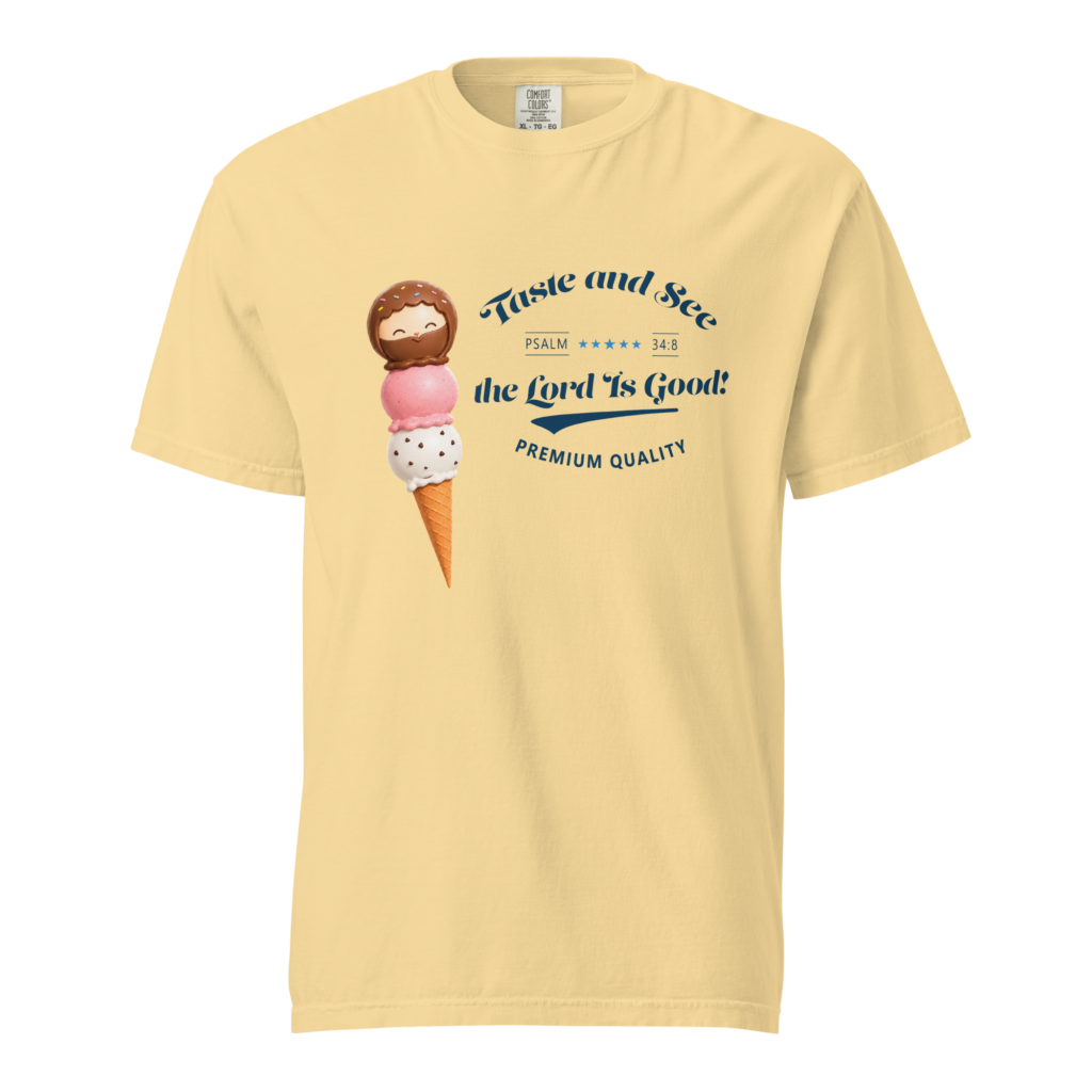 Taste and See Ice Cream T-Shirt | Psalm 34:8