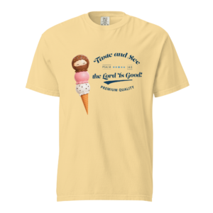 Store Taste and See Ice Cream T-Shirt | Psalm 34:8